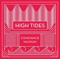Hauman Costance - High Tides in der Gruppe CD bei Bengans Skivbutik AB (3489603)