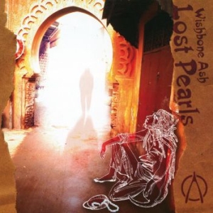 Wishbone Ash - Lost Pearls in der Gruppe CD bei Bengans Skivbutik AB (3489798)