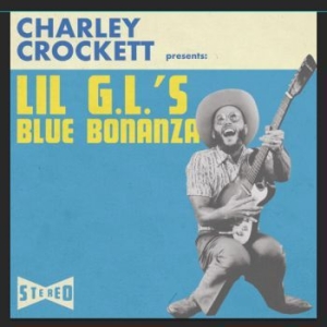 Crockett Charley - Lil G.L.'s Blue Bonanza in der Gruppe Minishops / Charley Crockett bei Bengans Skivbutik AB (3490494)