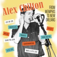 Chilton Alex - Memphis To New Orleans (Vinyl) in der Gruppe VINYL bei Bengans Skivbutik AB (3490505)