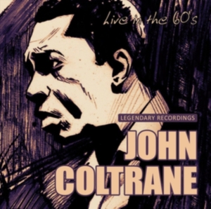 Coltrane John - Live In The 60's in der Gruppe CD bei Bengans Skivbutik AB (3490761)