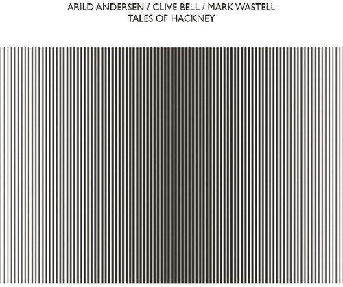Andersen Arild Clive Bell & Mark W - Tales Of Hackney in der Gruppe CD / Bestseller bei Bengans Skivbutik AB (3490762)