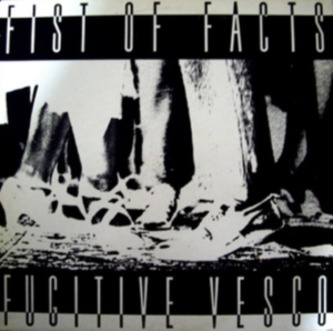 Fist Of Facts - Fugitive Vesco in der Gruppe VINYL bei Bengans Skivbutik AB (3492268)
