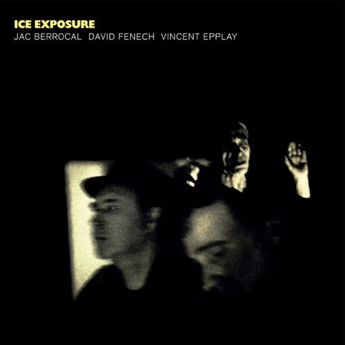 Berrocal Jac David Fenech And Vinc - Ice Exposure in der Gruppe VINYL / Rock bei Bengans Skivbutik AB (3492323)