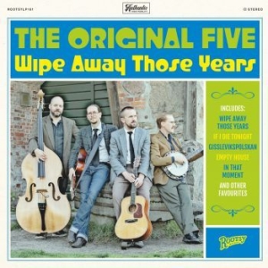 Original Five - Wipe Away Those Years in der Gruppe CD bei Bengans Skivbutik AB (3492348)