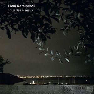 Karaindrou Eleni - Tous Des Oiseaux in der Gruppe CD bei Bengans Skivbutik AB (3492531)