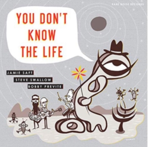 Saft Jamie  Steve Swallow Bobby P - You Don't Know The Life in der Gruppe VINYL bei Bengans Skivbutik AB (3493938)