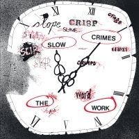 Work - Slow Crimes (Lp+Cd) in der Gruppe VINYL bei Bengans Skivbutik AB (3494309)