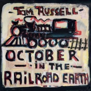 Russell Tom - October In The Railroad Earth in der Gruppe VINYL bei Bengans Skivbutik AB (3495318)