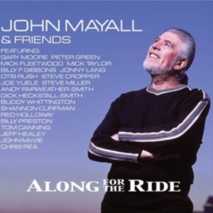 John Mayall - Along For The Ride in der Gruppe VINYL bei Bengans Skivbutik AB (3495322)