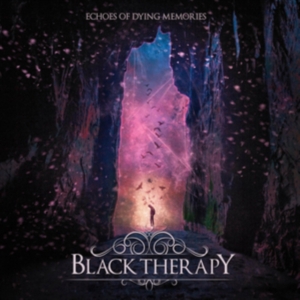 Black Therapy - Echoes Of Dying Memories in der Gruppe CD bei Bengans Skivbutik AB (3495377)