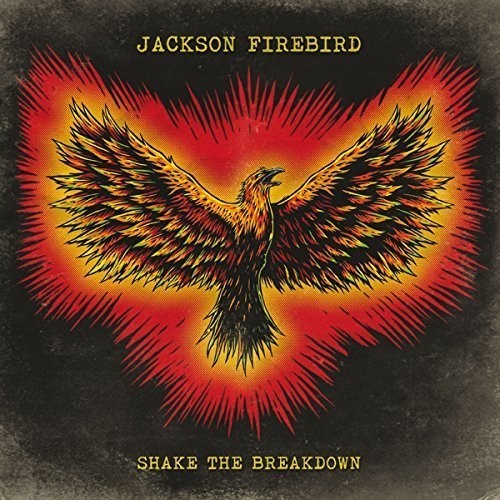 Jackson Firebird - Shake The Breakdown in der Gruppe VINYL / Hårdrock/ Heavy metal bei Bengans Skivbutik AB (3495457)