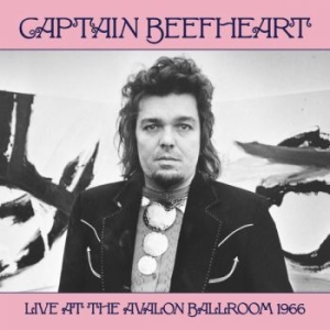 Captain Beefheart - Live At The Avalon Ballroom 1966 in der Gruppe VINYL bei Bengans Skivbutik AB (3495590)