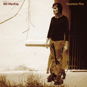Mackay Bill - Fountain Fire in der Gruppe VINYL bei Bengans Skivbutik AB (3496110)