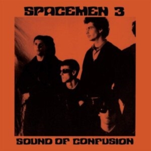 Spacemen 3 - Sound Of Confusion in der Gruppe CD bei Bengans Skivbutik AB (3496122)