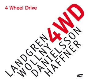 Landgren Wollny Danielsson Haffn - 4 Wheel Drive in der Gruppe Minishops / Nils Landgren bei Bengans Skivbutik AB (3496605)