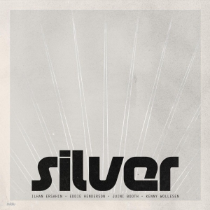 Ersahin Ilhan - Silver (Color Vinyl) in der Gruppe VINYL / Jazz/Blues bei Bengans Skivbutik AB (3496805)