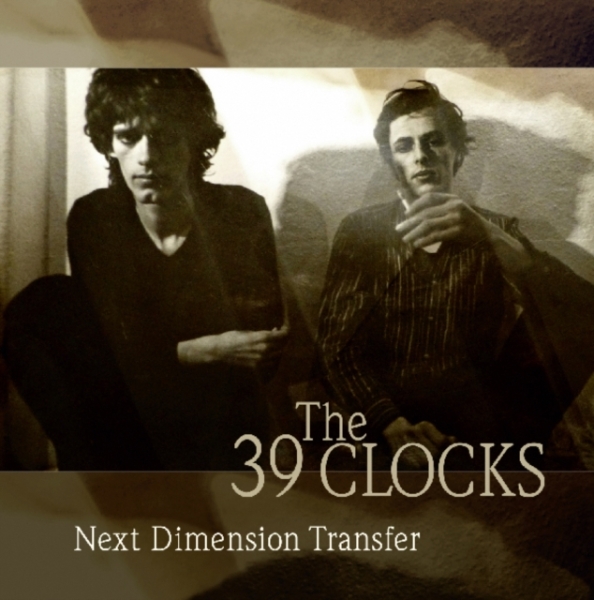 39 Clocks - Next Dimension Transfer in der Gruppe CD / Rock bei Bengans Skivbutik AB (3496831)
