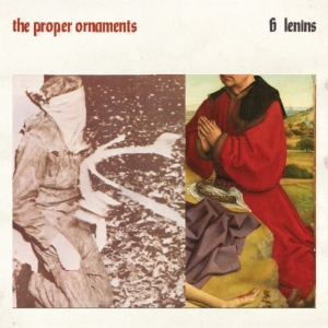 Proper Ornaments - 6 Lenins in der Gruppe VINYL bei Bengans Skivbutik AB (3496834)