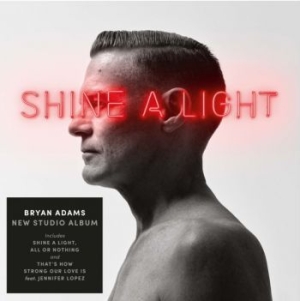Bryan Adams - Shine A Light (Vinyl) in der Gruppe Minishops / Bryan Adams bei Bengans Skivbutik AB (3497042)