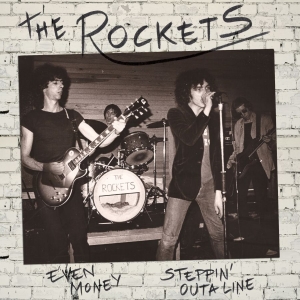 Rockets The - Even Money / Steppin' Outa Line in der Gruppe VINYL bei Bengans Skivbutik AB (3497805)