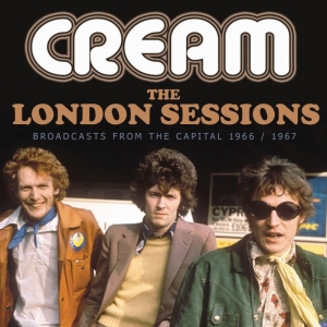 Cream - London Sessions (Live Pirate Broadc in der Gruppe CD bei Bengans Skivbutik AB (3497833)