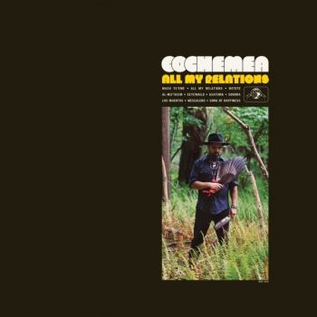 Cochemea - All My Relations - Ltd.Ed. in der Gruppe VINYL / Bestseller bei Bengans Skivbutik AB (3498232)