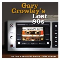 Blandade Artister - Gary Crowley's Lost 80S in der Gruppe VINYL / Pop-Rock bei Bengans Skivbutik AB (3498236)