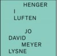 Meyer Lysne Jo David - Henger I Luften in der Gruppe VINYL / Jazz bei Bengans Skivbutik AB (3498262)
