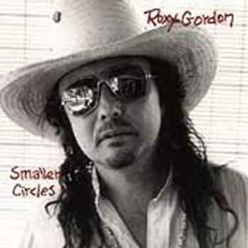 Gordon Roxy - Smaller Circles in der Gruppe CD / Pop bei Bengans Skivbutik AB (3498304)