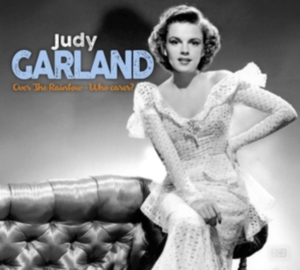 Judy Garland - Over The Rainbow & Who Cares in der Gruppe CD bei Bengans Skivbutik AB (3503984)