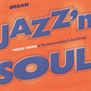 Swärd Pierre - Organ Jazz'n Soul in der Gruppe VINYL bei Bengans Skivbutik AB (3504680)