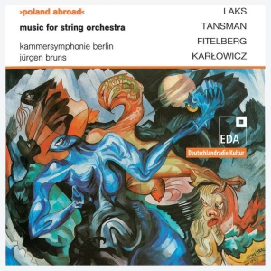 Tansman Alexandre Laks Simon Fi - Poland Abroad Vol. 1: Music For Str in der Gruppe CD bei Bengans Skivbutik AB (3504732)