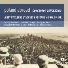 Fitelberg Jerzy Kassern Tadeusz - Poland Abroad Vol. 6: Concerto / Co in der Gruppe CD bei Bengans Skivbutik AB (3504743)