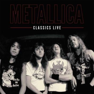 Metallica - Classics Live in der Gruppe VINYL bei Bengans Skivbutik AB (3505300)