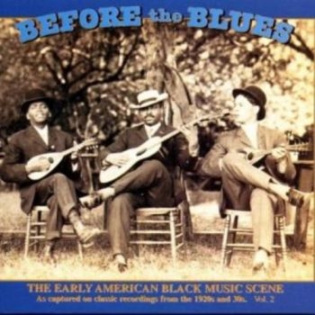 Various Artists - Before The Blues Vol.2 in der Gruppe CD / Bestseller bei Bengans Skivbutik AB (3505334)