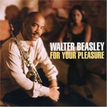 Beasley Walter - For Your Pleasure in der Gruppe CD / Bestseller bei Bengans Skivbutik AB (3505342)
