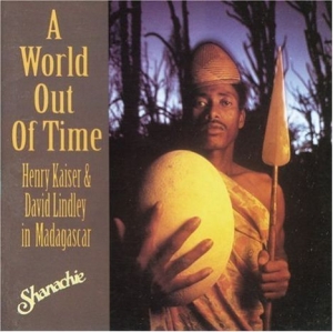 Kaiser Henry/David Lindley - A World Out Of Time in der Gruppe CD bei Bengans Skivbutik AB (3505351)