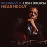 Lightburn Murray A. - Hear Me Out in der Gruppe CD bei Bengans Skivbutik AB (3505395)