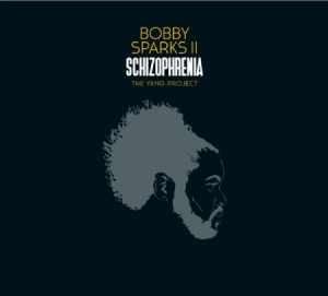 Sparks Ii Bobby - Schizophrenia  The Yang Project in der Gruppe CD bei Bengans Skivbutik AB (3505440)
