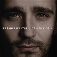 Rasmus Walter - Lige Her Lige Nu in der Gruppe VINYL bei Bengans Skivbutik AB (3506117)