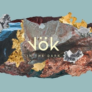 Vok - In The Dark in der Gruppe CD / Pop-Rock bei Bengans Skivbutik AB (3506160)