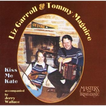 Carroll Liz And Tommy Magure - Kiss Me Kate in der Gruppe CD / Worldmusic/ Folkmusik bei Bengans Skivbutik AB (3506167)
