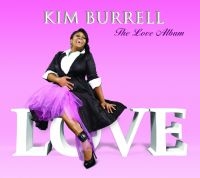 Burrell Kim - Love Album in der Gruppe CD bei Bengans Skivbutik AB (3506176)
