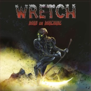 Wretch - Man Or Machine (Vinyl) in der Gruppe VINYL bei Bengans Skivbutik AB (3509050)