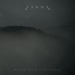 Vanha - Within The Mist Of Sorrow in der Gruppe CD / Hårdrock/ Heavy metal bei Bengans Skivbutik AB (3509572)