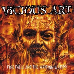 Vicious Art - Fire Falls And The Waiting Waters in der Gruppe CD bei Bengans Skivbutik AB (3509582)