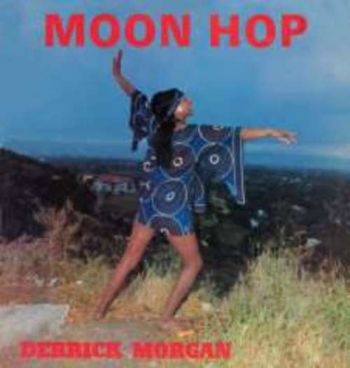 Morgan Derrick - Moon Hop: Expanded Edition in der Gruppe CD / Reggae bei Bengans Skivbutik AB (3509623)