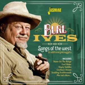 Ives Burl - Songs Of The West & Gold Nuggets in der Gruppe CD / Country bei Bengans Skivbutik AB (3509659)