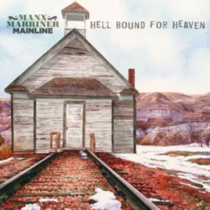 Manx Harry & Steve Marriner-Mainlin - Hell Bound For Heaven in der Gruppe CD bei Bengans Skivbutik AB (3509709)